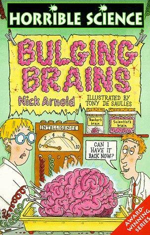 HORRIBLE SCIENCE: BULGING BRAINS