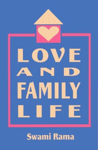 Love and  Family Life 