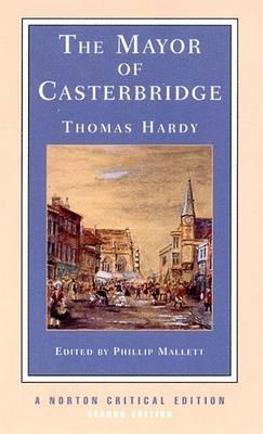 The Mayor of Casterbridge (Norton Critical Edition)