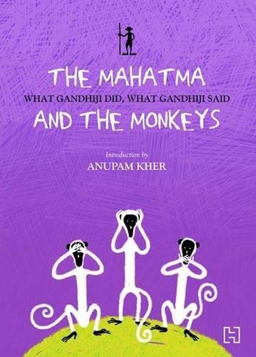 The Mahatma And The Monkeys