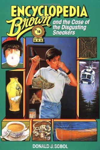 Encyclopedia Brown and the Case of the Disgusting Sneakers 