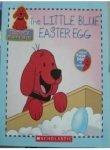 Cliffords Puppy Days: The Little Blue Easter Egg