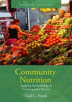 Community Nutrition: Applying Epidemiology to Contemporary Practice