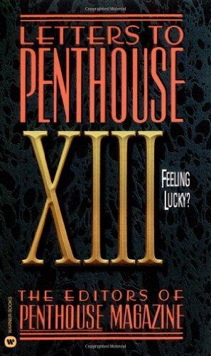 Letters to Penthouse XIII: Feeling Lucky