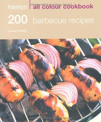  200 BBQ RECIPES (HAMLYN ALL COLOURBOOK)