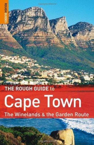 The Rough Guide to Cape Town, the Winerlands  &the Garden Route 