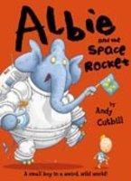 B C S :ALBIE AND THE SPACE ROCKET