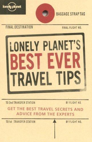 Lonely Planet's Best Ever Travel Tips (General Reference) 