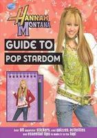 Disney Hannah Montana Guide to Pop Stardom