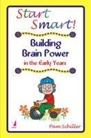 Start Smart: Building Brain Power in the Early Years