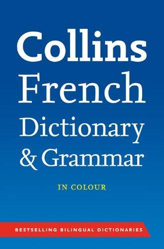 Collins French Dictionary and Grammar (French and English Edition) 