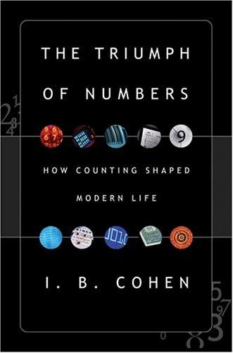 The Triumph of Numbers: How Counting Shaped Modern Life