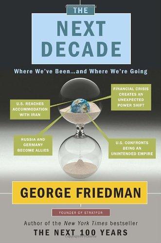 The Next Decade: Where We've Been . . . and Where We're Going 