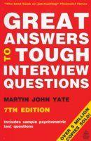 Great Answers To Tough Interview Questions, 7th edn