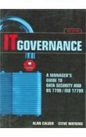 I T Governance: A manager’s guide to data security and BS 7799/ISO 17799