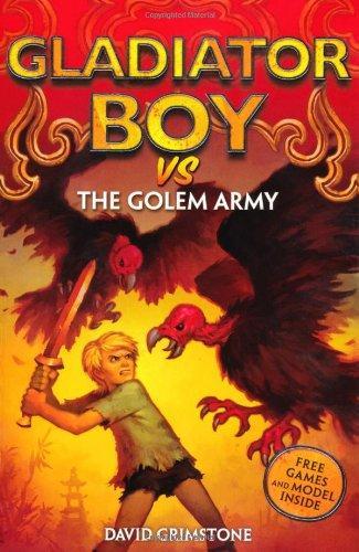 Gladiator Boy vs the Golem Army (Book - 12)