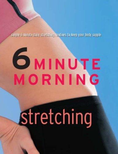 6 Minute Morning Stretching