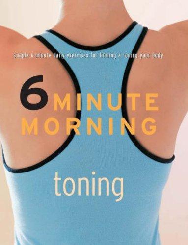 6 Minute Morning Toning