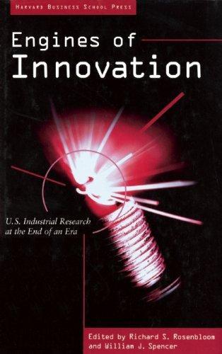 Engines of Innovation: U.S. Industrial Research at the End of an Era 