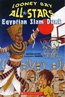 LOONEY BAY ALL STARS#06 EGYPTIAN SLAM DUNK