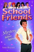 School Friends Mystery at Silver Spires