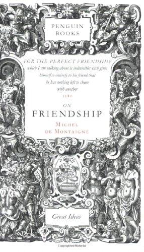 On Friendship (Great Ideas)