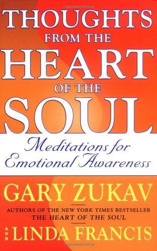 Thoughts from the Heart of the Soul: Meditations on Emotional Awareness