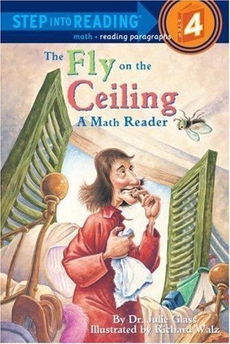 The Fly On The Ceiling: A Math Reader (Step Into Reading 4)