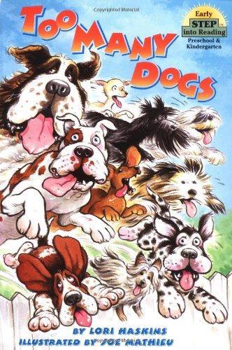 Too Many Dogs: Step Into Reading 1