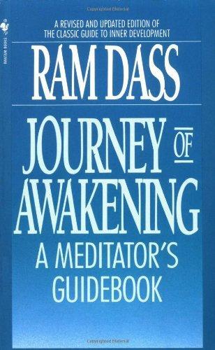Journey of Awakening: A Meditator's Guidebook