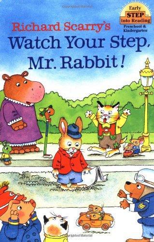 Watch Your Step Mr. Rabbit !: Step Into Reading 1