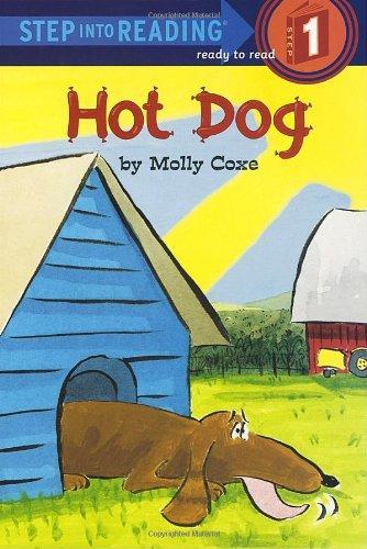 Hot Dog (Step-Into-Reading, Step 1) 