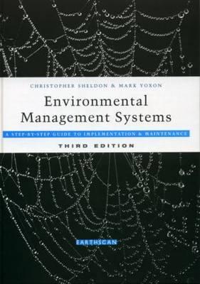 Environmental Management Systems: A Step-by-Step Guide to Implementation and Maintenance