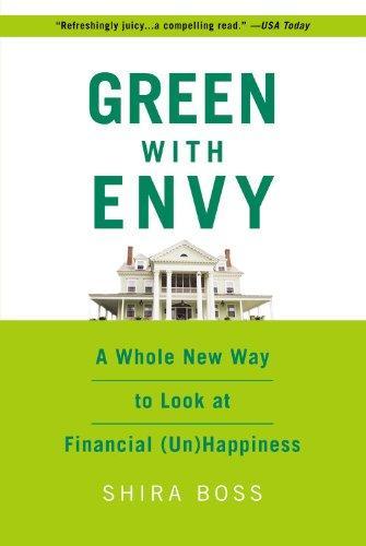 Green With Envy: A Whole New Way to Look at Financial (Un)Happiness 