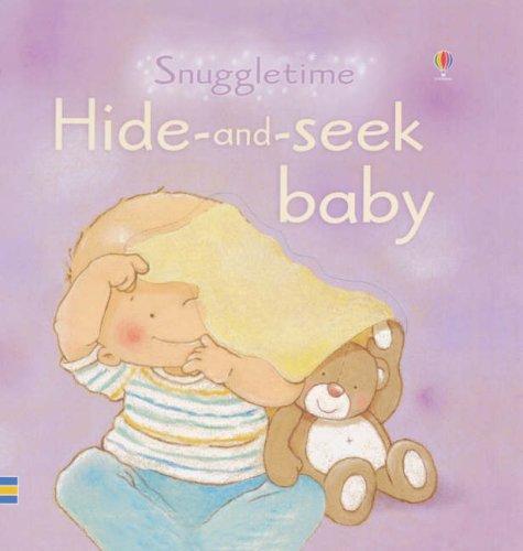 Hide & Seek Baby (Touchy Feely Snuggletime)