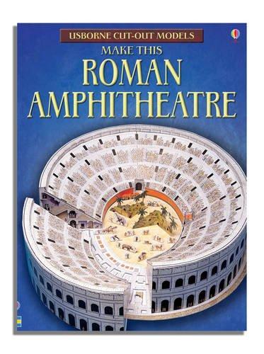 Cut-out Roman Amphitheatre (Usborne Cut-out Models) 