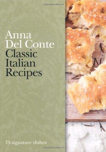 Classic Italian Recipes. Anna del Conte (Hamlyn Classic Recipes) 