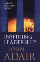 Inspiring Leadership: Learning From Great Leaders