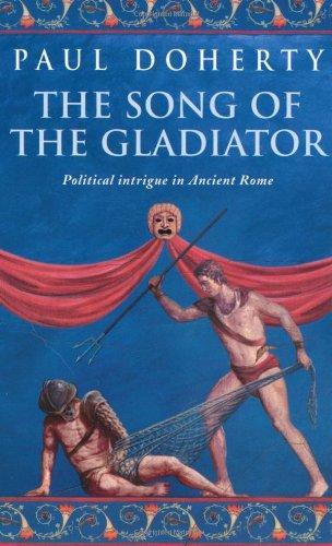 The Song of the Gladiator (Ancient Rome, #3)