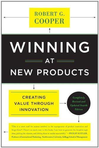 Winning at New Products: Creating Value Through Innovation