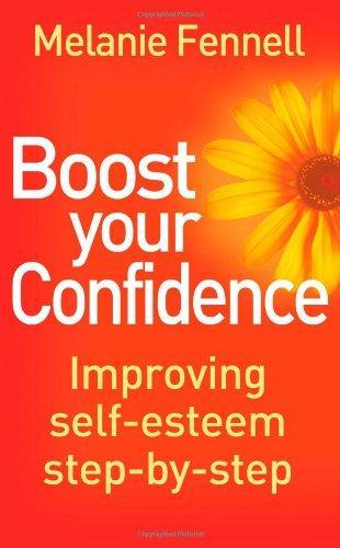 Boost Your Confidence: Improving Self-Esteem Step-By-Step