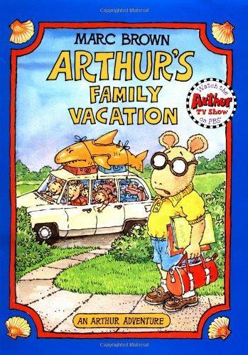 Arthur's Family Vacation: An Arthur Adventure (Arthur Adventures) 