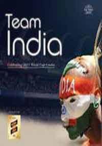 Team India: Celebrating 2011 World Cup Cricket