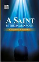 A Saint in the Board Room