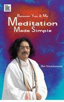 Between You And Me Meditation Made Simple