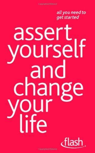 Assert Yourself and Change Your Life (Flash) 