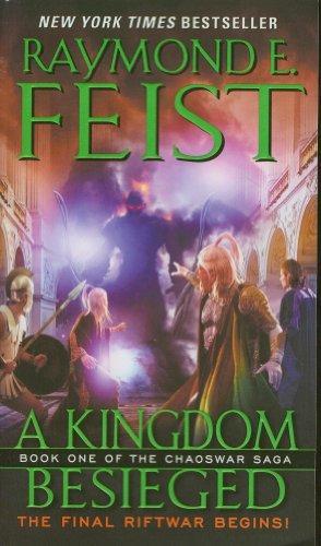 A Kingdom Besieged: Book One of the Chaoswar Saga