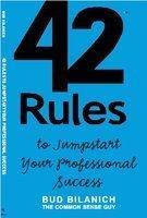 42 Rules to Jumpstart Your Professional Success