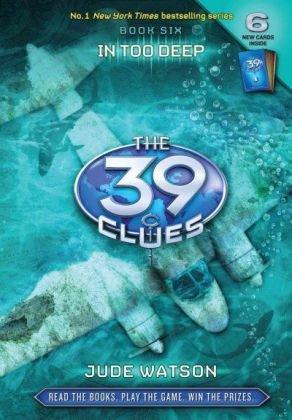 In Too Deep (The 39 Clues, Book 6) 