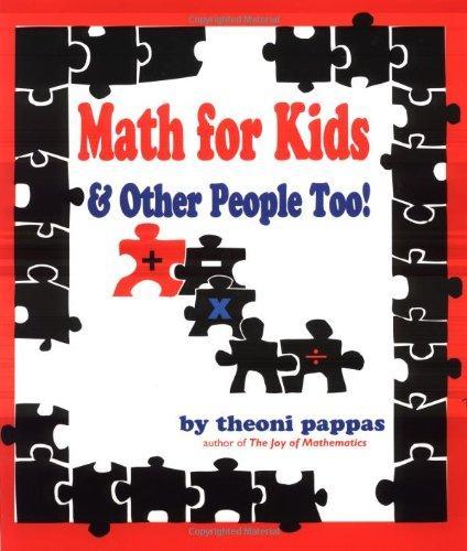 Math For Kids and Other People Too